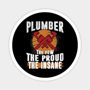 Plumber the few the proud Retro Plumber Magnet